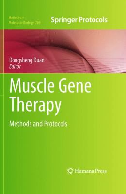 Muscle Gene Therapy : Methods and Protocols