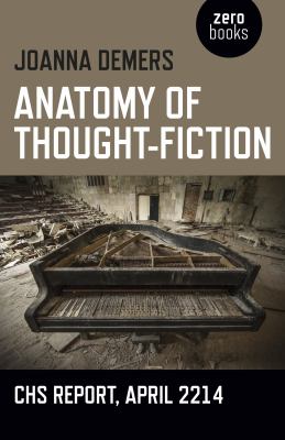 Anatomy of Thought-Fiction : CHS Report, April 2214