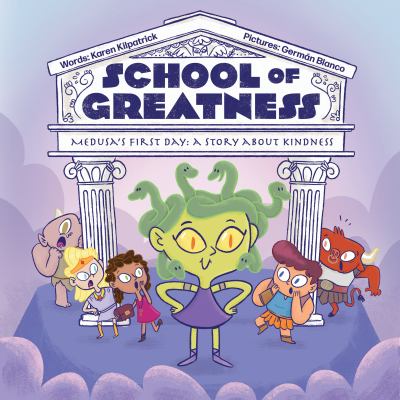 Medusa's First Day : A Story about Kindness