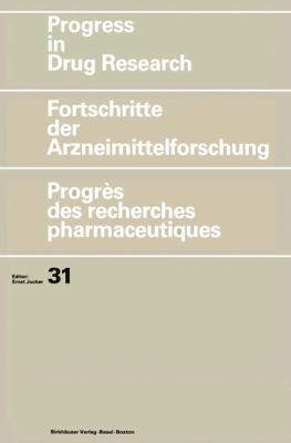 Progress in Drug Research/Fortschritte der Arzneimittelforschung/Progres des Recherches Pharmaceutiques