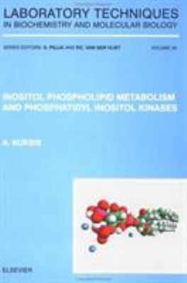 Inositol Phospholipid Metabolism and Phosphatidyl Inositol Kinases