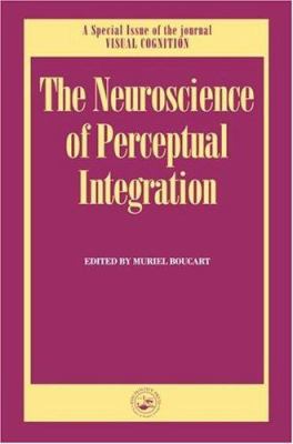 Neuroscience of Perceptual Integration