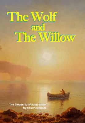 The Wolf and the Willow