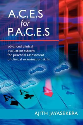 A. C. E. s for P. A. C. E. S. Advanced Clinical