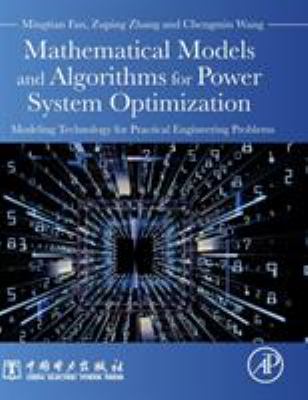 Mathematical Models and Algorithms for Power System Optimization