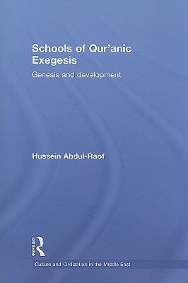 Schools of Qur'anic Exegesis : Genesis and Development