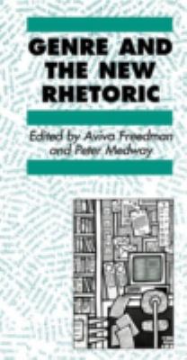 Genre in the New Rhetoric