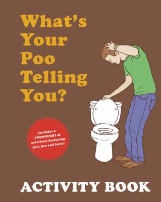What's Your Poo Telling You? Activity Book