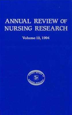 Annual Review of Nursing Research Vol. 12 : Focus on Significant Clinical Issues