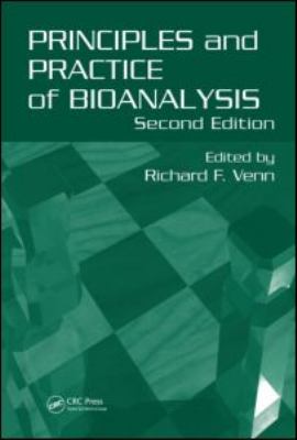 Principles and Practice of Bioanalysis