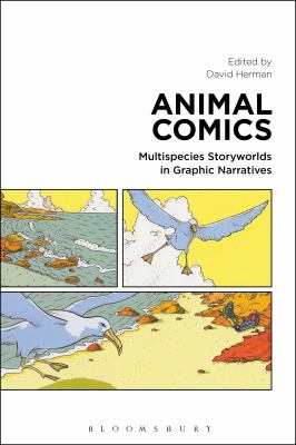 Animal Comics : Multispecies Storyworlds in Graphic Narratives
