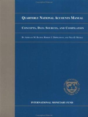 Quarterly National Accounts Manual : Concepts, Data Sources, and Compilation