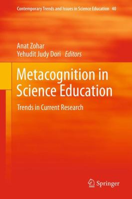 Metacognition in Science Education : Trends in Current Research