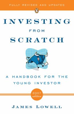 Investing from Scratch : A Handbook for the Young Investor