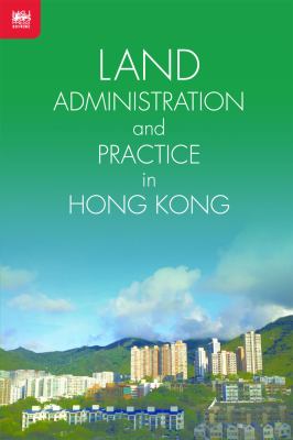 Land Administration and Practice in Hong Kong