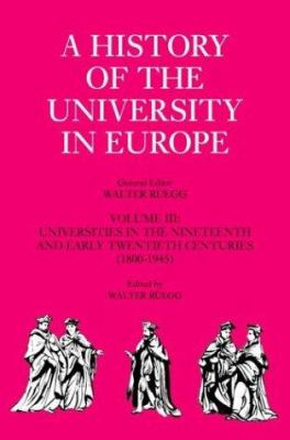 Universities in the Nineteenth and Early Twentieth Centuries, 1800-1945
