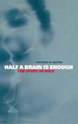 Half a Brain Is Enough : The Story of Nico
