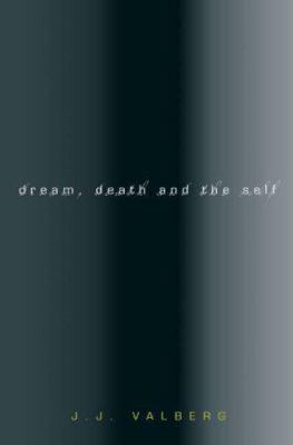 Dream, Death, and the Self