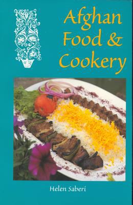 Afghan Food and Cookery