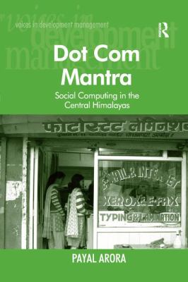 Dot Com Mantra : Social Computing in the Central Himalayas