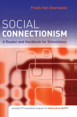 Social Connectionism : A Reader and Handbook for Simulations
