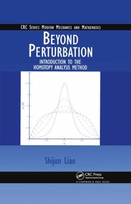 Beyond Perturbation : Introduction to the Homotopy Analysis Method