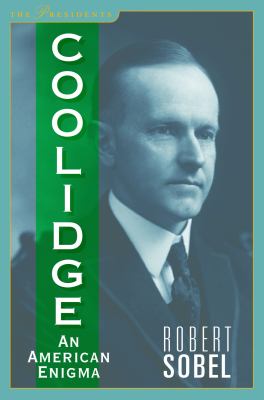 Coolidge : An American Enigma
