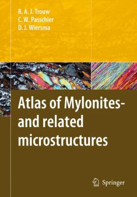 Atlas of Mylonites - and Related Microstructures