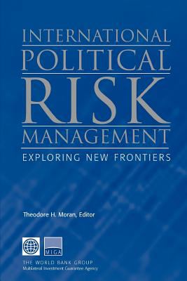 International Political Risk Management : Exploring New Frontiers