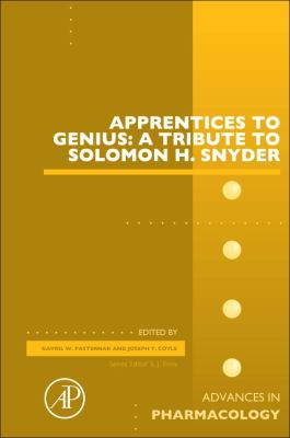 Apprentices to Genius : A Tribute to Solomon H. Snyder