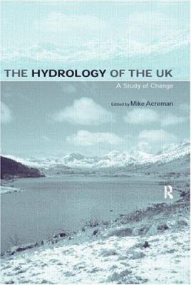 The Hydrology of the UK : A Study of Change