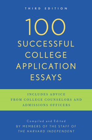 100 Successful College Application Essays