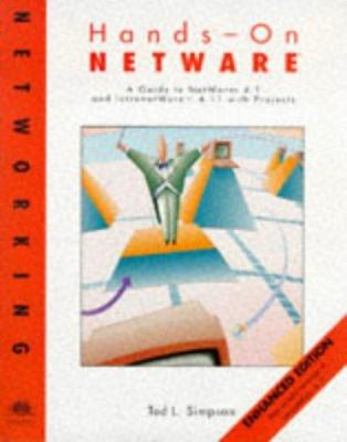 Hands-On NetWare : A Guide to NetWare 4.1 and IntranetWare 4.11