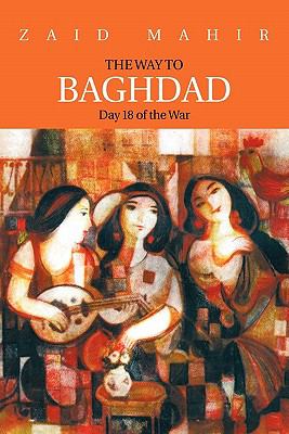 The Way to Baghdad : Day 18 of the War