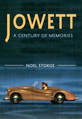 Jowett - A Century of Memories