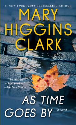 As Time Goes By : A Novel