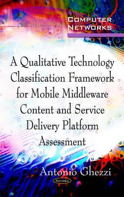 Mobile Middleware Content and Service Delivery Platforms Assessment