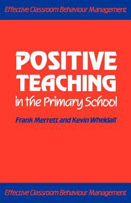 Positive Teaching in the Primary School