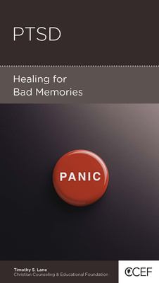 Ptsd : Healing for Bad Memories