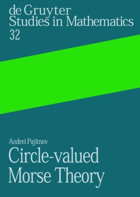Circle-valued Morse Theory
