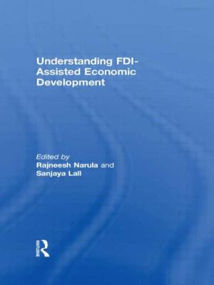 Understanding Fdi-Assisted Economic Development
