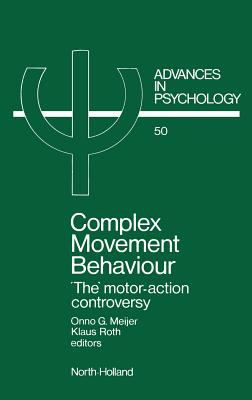 Complex Movement Behaviour : The Motor-Action Controversy