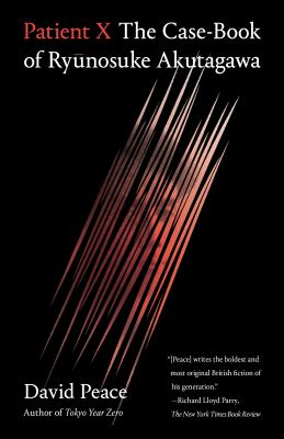 Patient X : The Case-Book of Ryunosuke Akutagawa