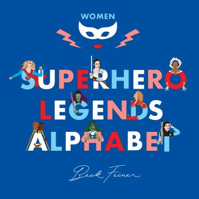 Superhero Legends Alphabet: Women