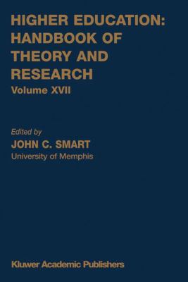 Higher Education Vol. XVII : Handbook of Theory and Research