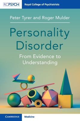 Personality Disorder : From Evidence to Understanding