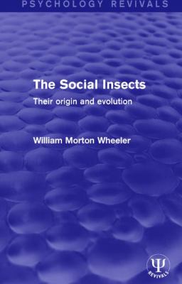 The Social Insects : Their Origin and Evolution