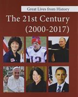 Great Lives from History: the 21st Century, 2000-2016 : Print Purchase Includes Free Online Access