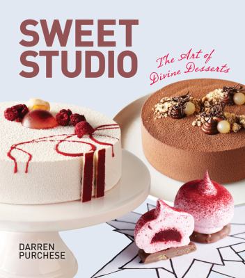 Sweet Studio : The Art of Divine Desserts