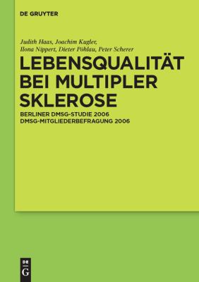 Lebensqualität bei Multipler Sklerose : DMSG-Mitgliederbefragung 2006